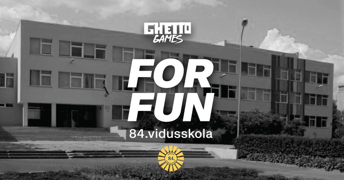 For Fun 84. vidusskola